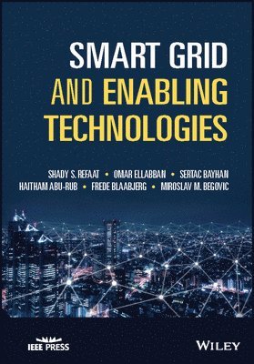bokomslag Smart Grid and Enabling Technologies
