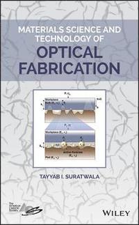 bokomslag Materials Science and Technology of Optical Fabrication