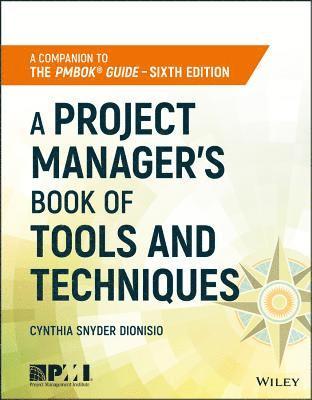 A Project Manager's Book of Tools and Techniques 1