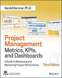 bokomslag Project Management Metrics, KPIs, and Dashboards - A Guide to Measuring and Monitoring Project Performance, Third Edition