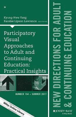 Participatory Visual Approaches to Adult and Continuing Education: Practical Insights 1