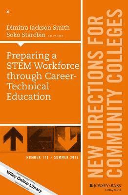 Preparing a STEM Workforce through Career-Technical Education 1