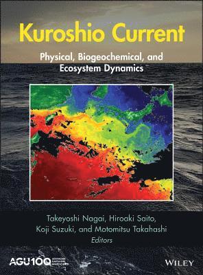 Takeyoshi Nagai, Hiroaki Saito, Koji Suzuki, Motomitsu Takahashi - Kuroshio Current, Inbunden