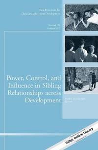 bokomslag Power, Control, and Influence in Sibling Relationships across Development