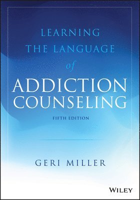 Learning the Language of Addiction Counseling 1