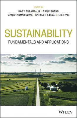 Rao Y. Surampalli, Rao Y. Surampalli, Tian C. Zhang, Manish Kumar Goyal, Satinder K. Brar, R. D. Tyagi - Sustainability, Inbunden