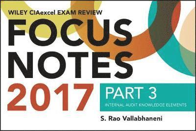 Wiley CIAexcel Exam Review 2017 Focus Notes, Part 3 1