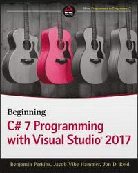 bokomslag Beginning C# 7 Programming with Visual Studio 2017