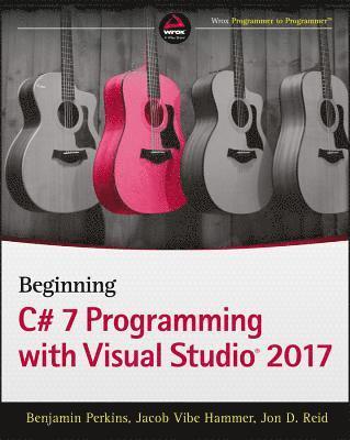 Beginning C# 7 Programming with Visual Studio 2017 1