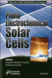 bokomslag Photoelectrochemical Solar Cells