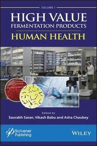 bokomslag High Value Fermentation Products, Volume 1