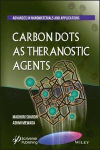 bokomslag Carbon Dots As Theranostic Agents