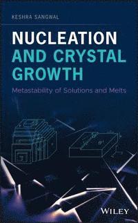 bokomslag Nucleation and Crystal Growth