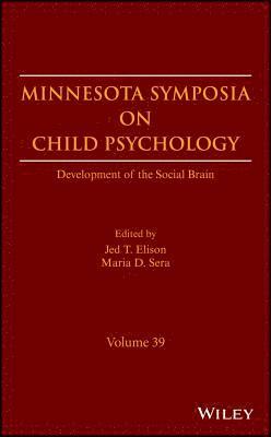 Development of the Social Brain, Volume 39 1