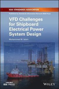 bokomslag VFD Challenges for Shipboard Electrical Power System Design