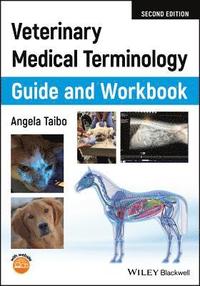 bokomslag Veterinary Medical Terminology Guide and Workbook