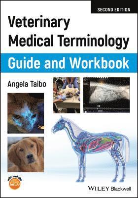 Veterinary Medical Terminology Guide and Workbook 1