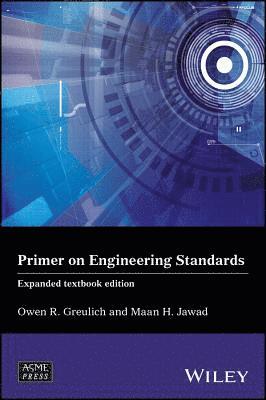 Owen R. Greulich, Maan H. Jawad - Primer on Engineering Standards, Häftad