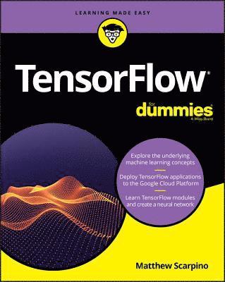 TensorFlow For Dummies 1