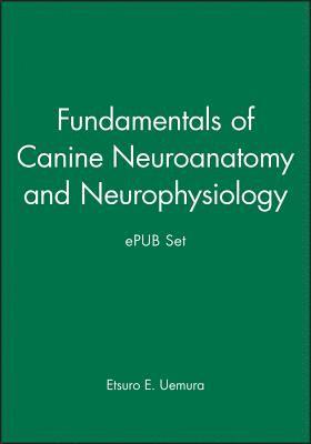 bokomslag Fundamentals of Canine Neuroanatomy and Neurophysiology and ePUB Set