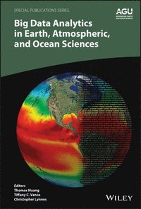 bokomslag Big Data Analytics in Earth, Atmospheric, and Ocean Sciences