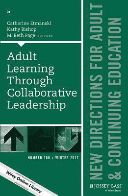 Adult Learning Through Collaborative Leadership 1