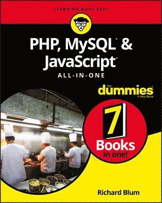 Richard Blum - PHP, MySQL, & JavaScript All-in-One For Dummies, Häftad