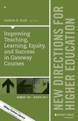 bokomslag Improving Teaching, Learning, Equity, and Success in Gateway Courses