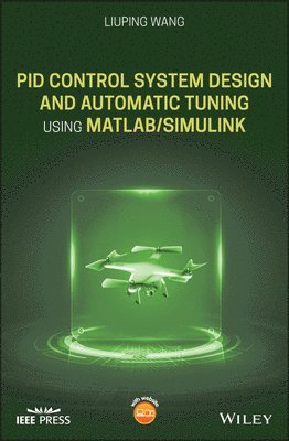bokomslag PID Control System Design and Automatic Tuning using MATLAB/Simulink