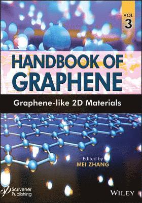 Mei Zhang - Handbook of Graphene, Volume 3, Inbunden