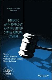 bokomslag Forensic Anthropology and the United States Judicial System