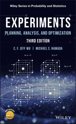 C. F. Jeff Wu, Michael S. Hamada, C. F. Jeff (Member of the National Academy of Engineering) Wu, NM) Hamada, Michael S. (Los Alamos National Laboratory, C F Jeff Wu, Michael S Hamada - Experiments, Inbunden