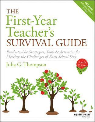 The First-Year Teacher's Survival Guide 1