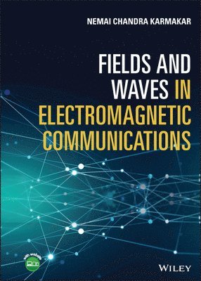 Fields and Waves in Electromagnetic Communications 1
