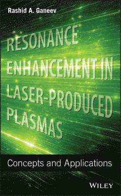 Resonance Enhancement in Laser-Produced Plasmas 1