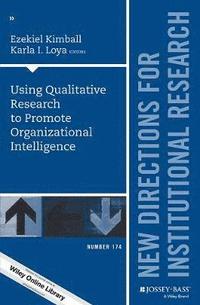 bokomslag Using Qualitative Research to Promote Organizational Intelligence