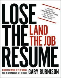 bokomslag Lose the Resume, Land the Job