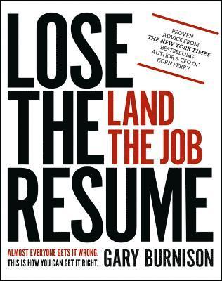 Lose the Resume, Land the Job 1