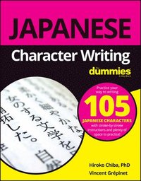 bokomslag Japanese Character Writing For Dummies