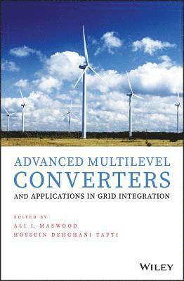 Advanced Multilevel Converters and Applications in Grid Integration 1