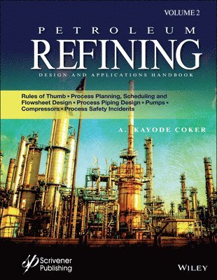bokomslag Petroleum Refining Design and Applications Handbook, Volume 2