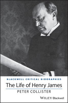 bokomslag The Life of Henry James