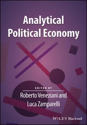 Roberto Veneziani, Luca Zamparelli - Analytical Political Economy, Häftad