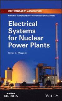 bokomslag Electrical Systems for Nuclear Power Plants