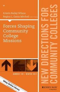 bokomslag Forces Shaping Community College Missions