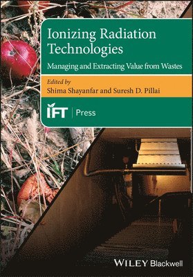Shima Shayanfar, Shima Shayanfar, Suresh D. Pillai - Ionizing Radiation Technologies, Inbunden