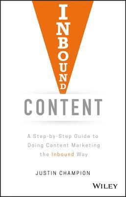 Justin Champion - Inbound Content, Inbunden