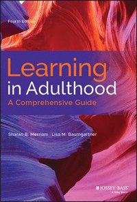 bokomslag Learning in Adulthood - A Comprehensive Guide, Fourth Edition
