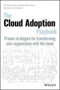 bokomslag The Cloud Adoption Playbook