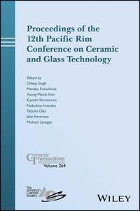 bokomslag Proceedings of the 12th Pacific Rim Conference on Ceramic and Glass Technology